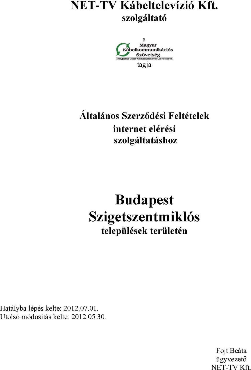 elérési szolgáltatáshoz Budapest Szigetszentmiklós települések