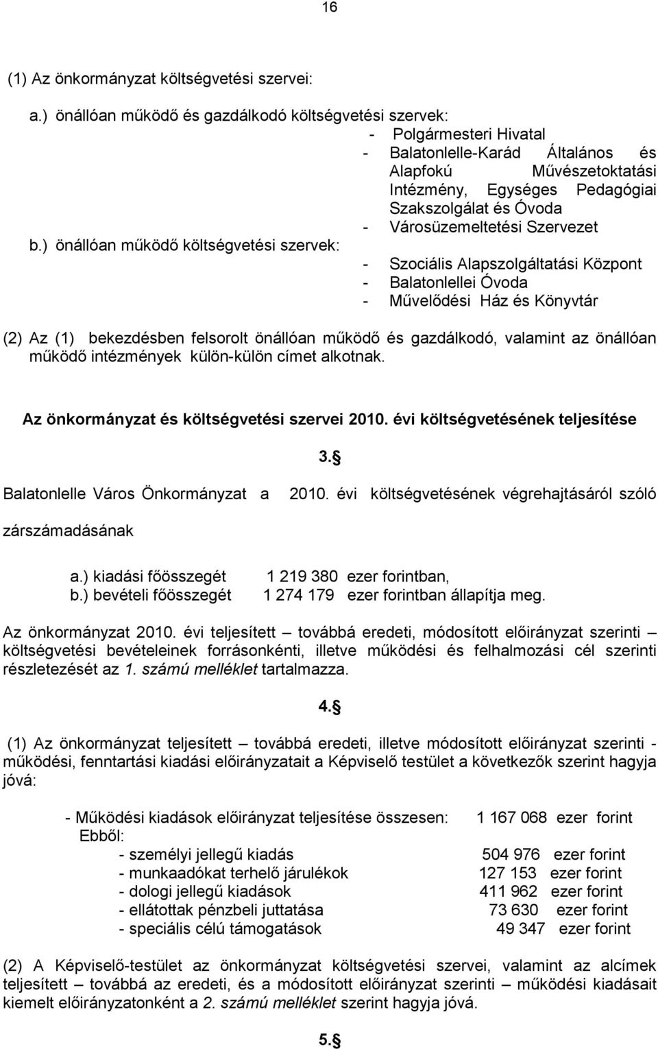 Városüzemeltetési Szervezet b.
