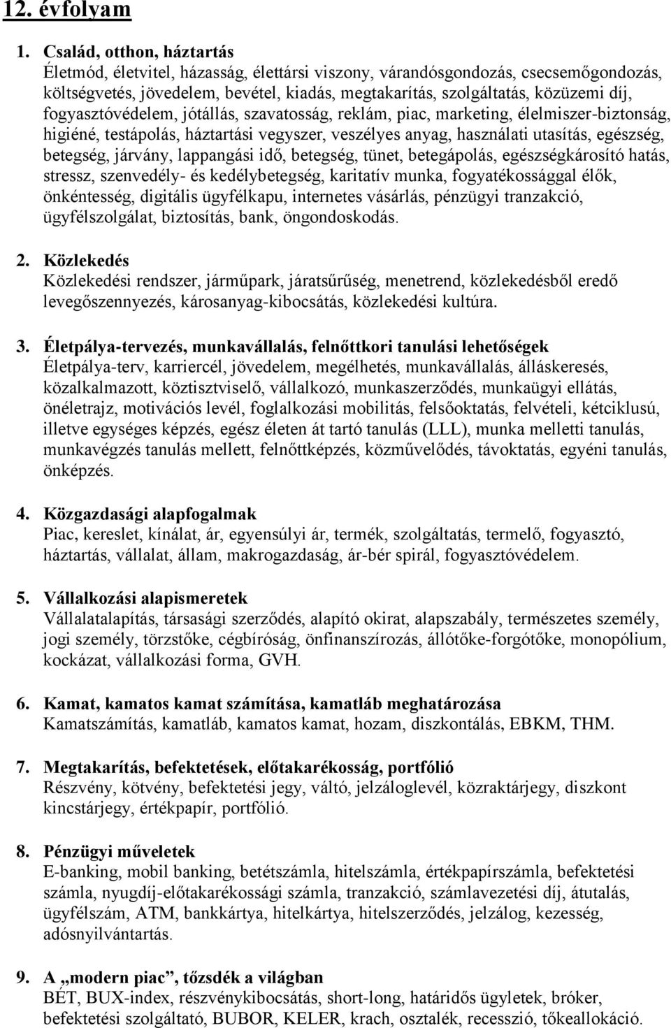 Osztályozó vizsga követelményei - Technika, életvitel és gyakorlat. 7.  osztály - PDF Ingyenes letöltés
