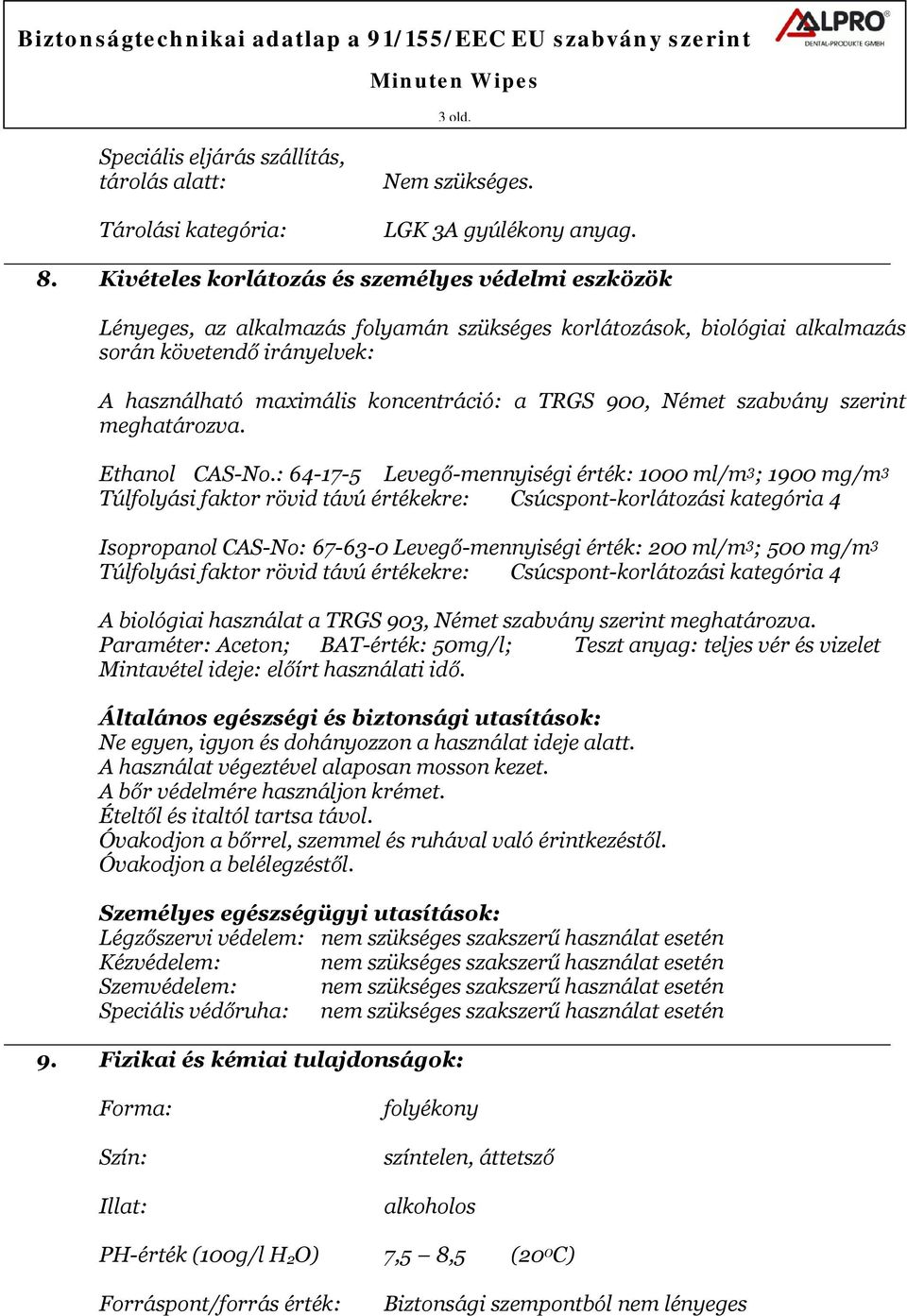 TRGS 900, Német szabvány szerint meghatározva. Ethanol CAS-No.