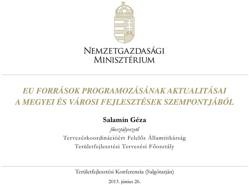 Tervezéskoordinációért Felelős Államtitkárság Területfejlesztési