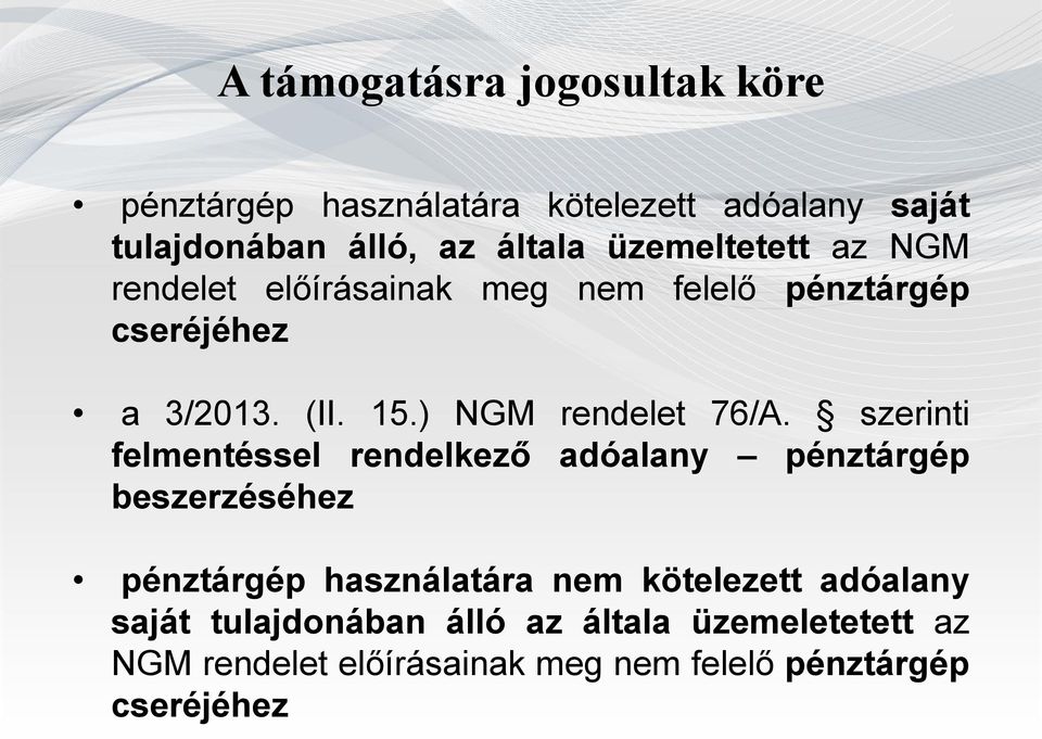 ) NGM rendelet 76/A.