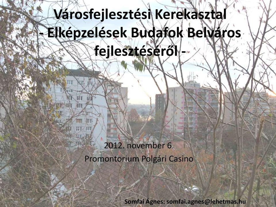 fejlesztéséről - 2012. november 6.