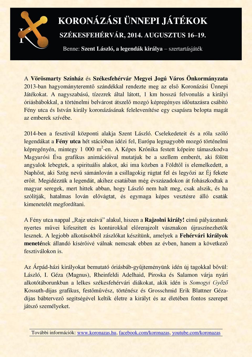 Ünnepi Játékokat.