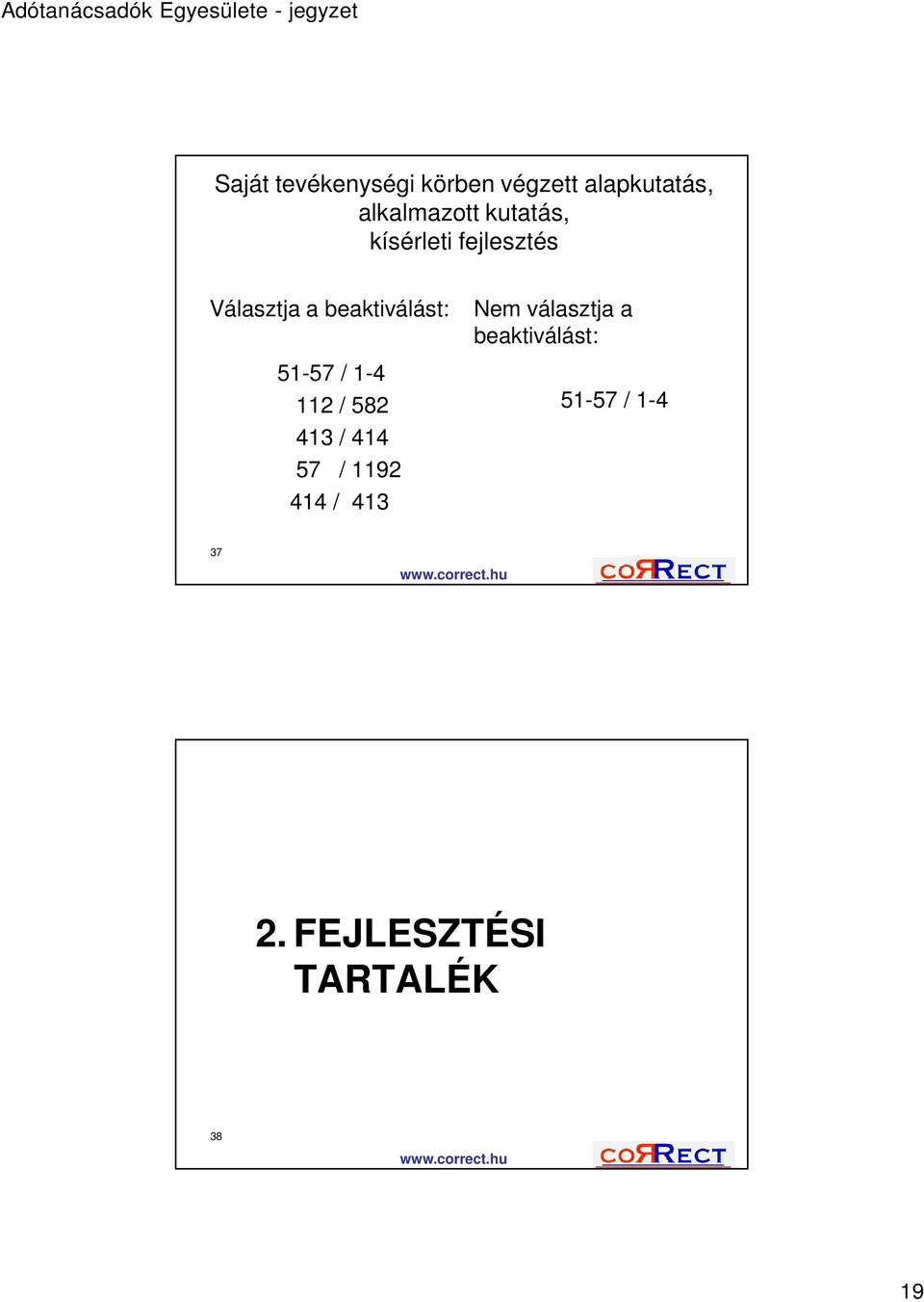 51-57 / 1-4 112 / 582 413 / 414 57 / 1192 414 / 413 Nem