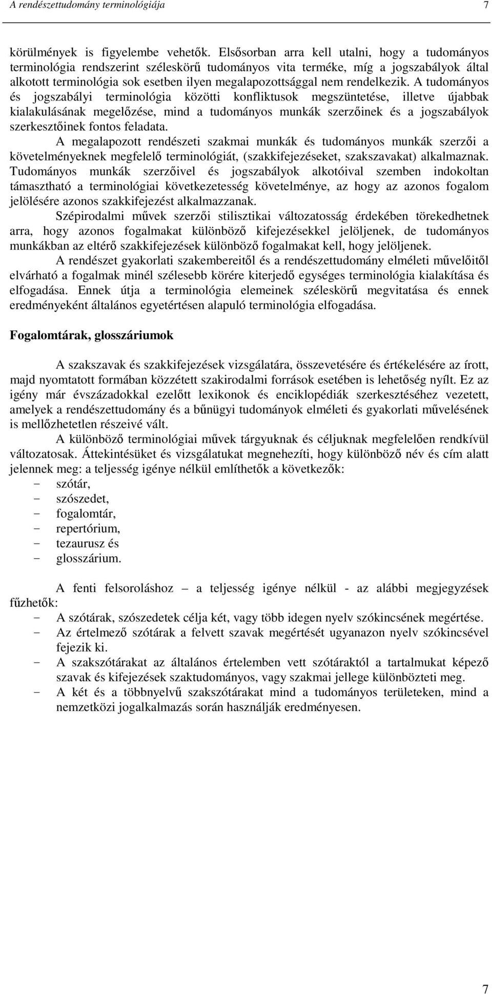 rendelkezik.
