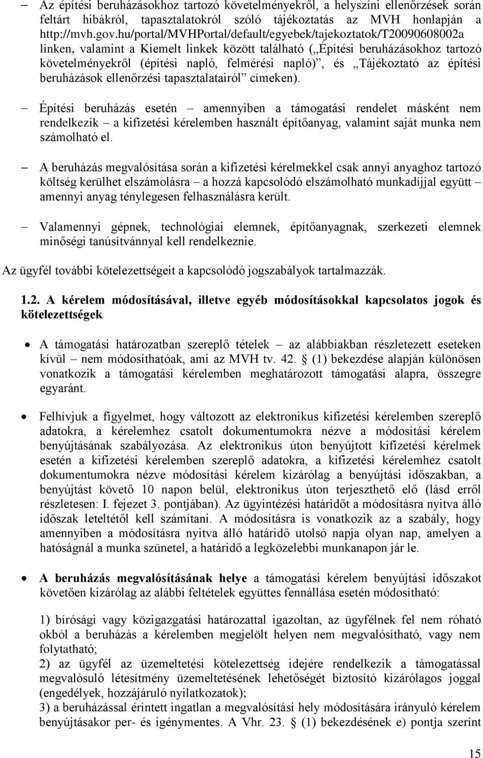 és Tájékoztató az építési beruházások ellenőrzési tapasztalatairól címeken).