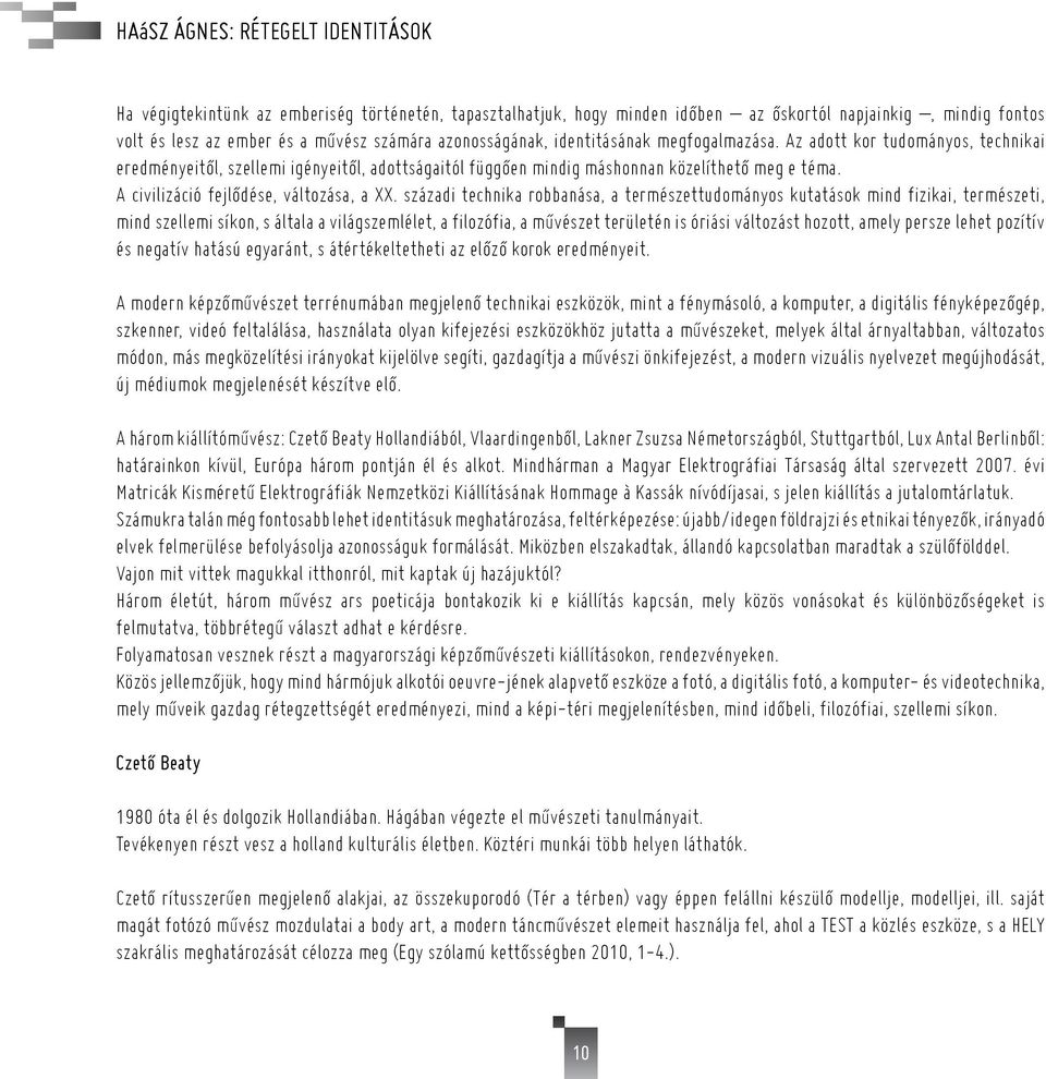 A civilizáció fejlődése, változása, a XX.