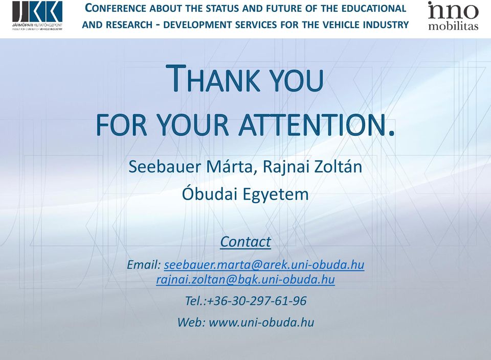 Seebauer Márta, Rajnai Zoltán Óbudai Egyetem Contact Email: seebauer.