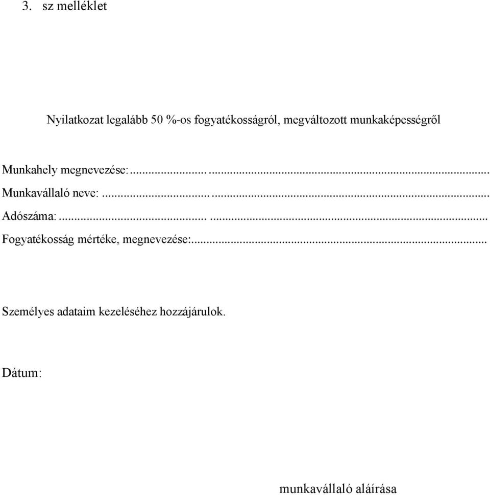 ..... Munkavállaló neve:... Adószáma:.