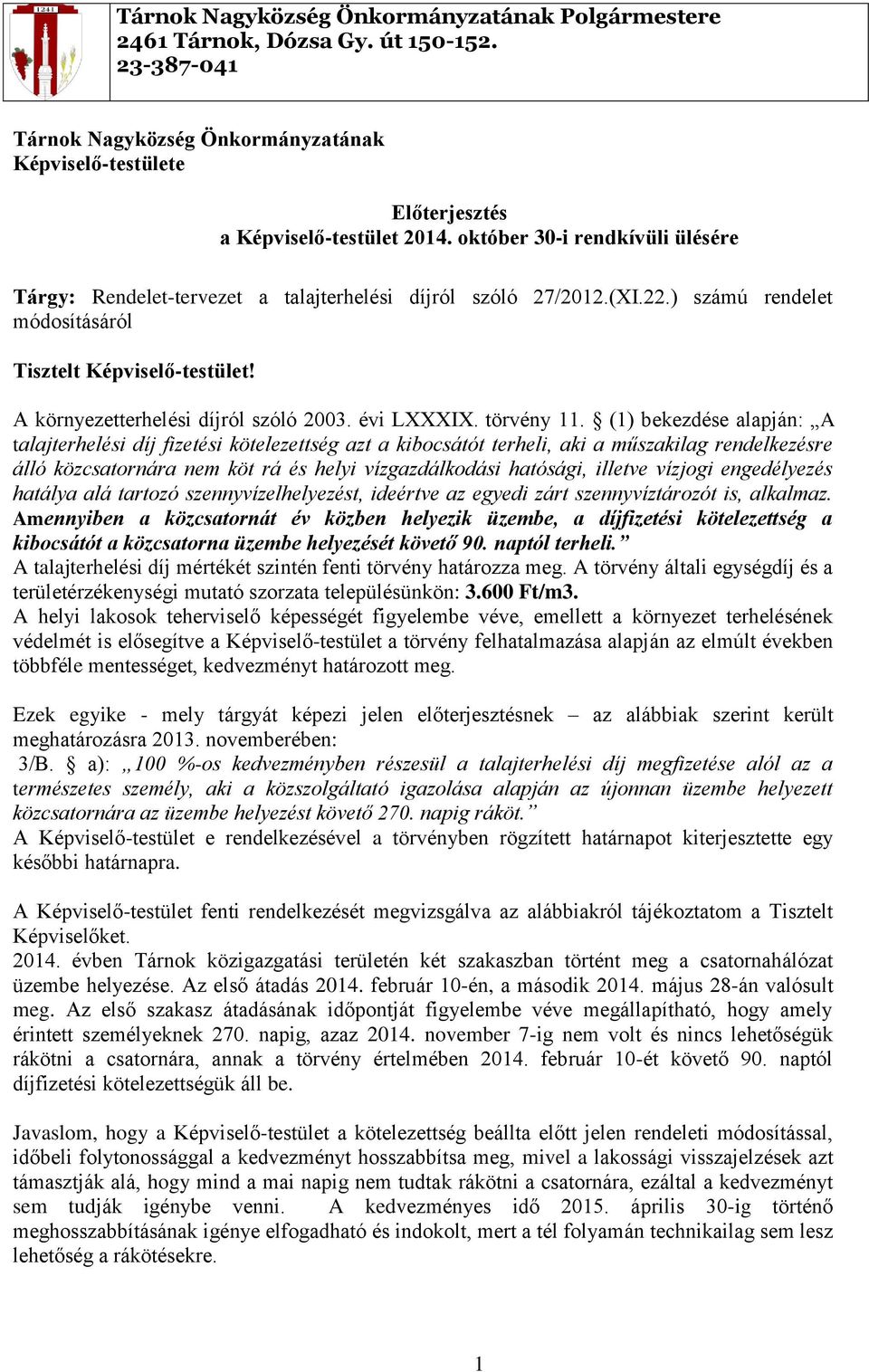 A környezetterhelési díjról szóló 2003. évi LXXXIX. törvény 11.