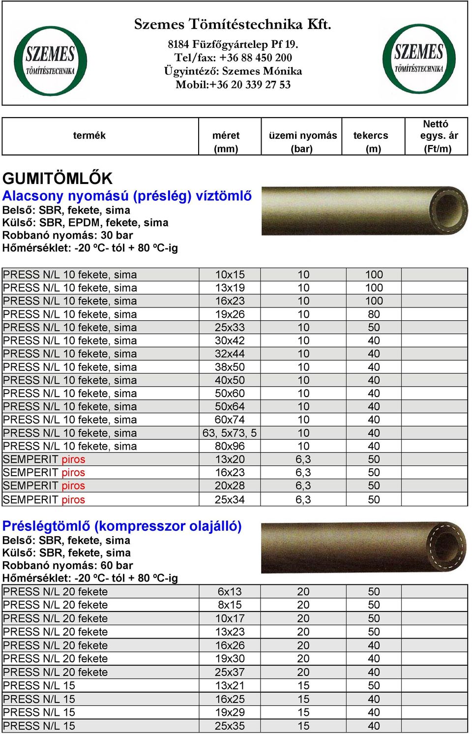 PRESS N/L 10 fekete, sima 32x44 10 40 PRESS N/L 10 fekete, sima 38x50 10 40 PRESS N/L 10 fekete, sima 40x50 10 40 PRESS N/L 10 fekete, sima 50x60 10 40 PRESS N/L 10 fekete, sima 50x64 10 40 PRESS N/L