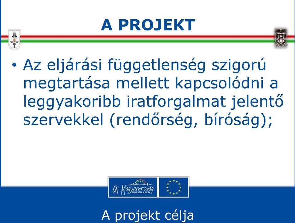 a leggyakoribb iratforgalmat jelentő