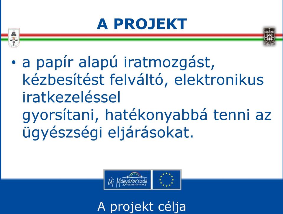 iratkezeléssel gyorsítani, hatékonyabbá