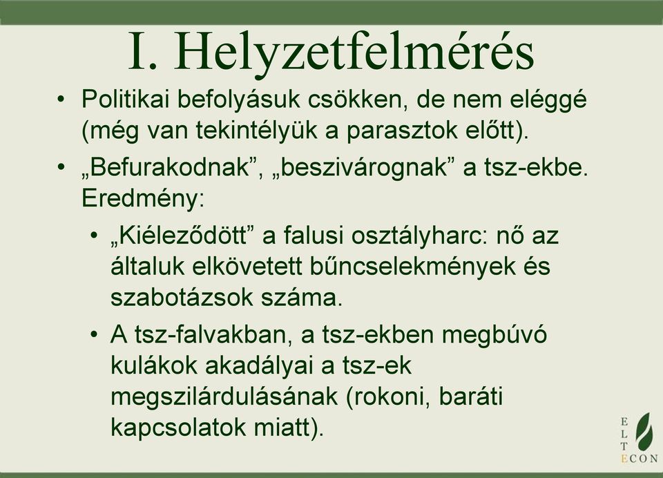 Eredmény: Kiéleződött a falusi osztályharc: nő az általuk elkövetett bűncselekmények és