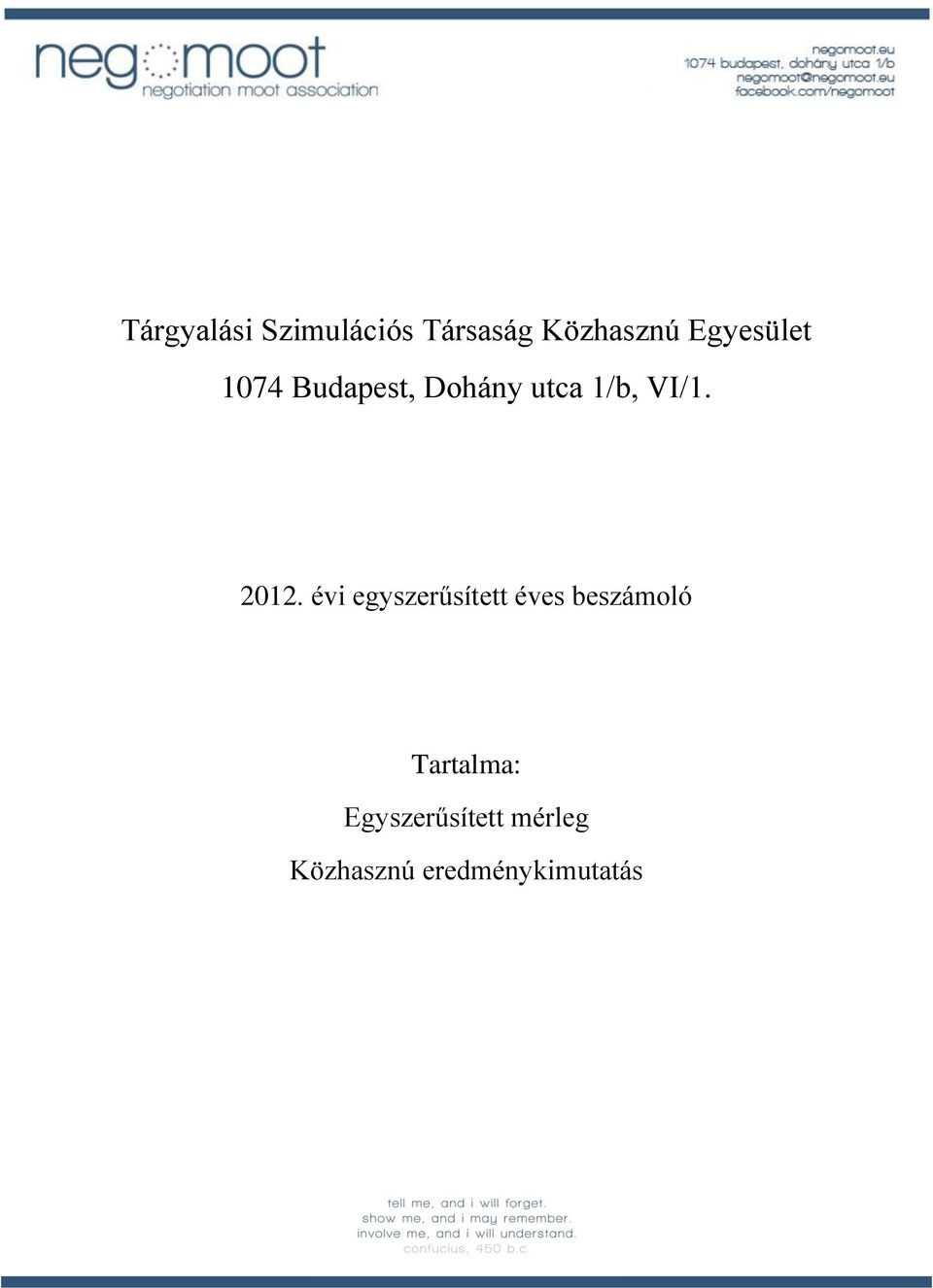2012. évi egyszerűsített éves beszámoló