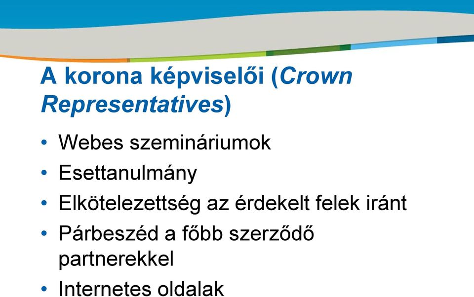 Elkötelezettség az érdekelt felek iránt