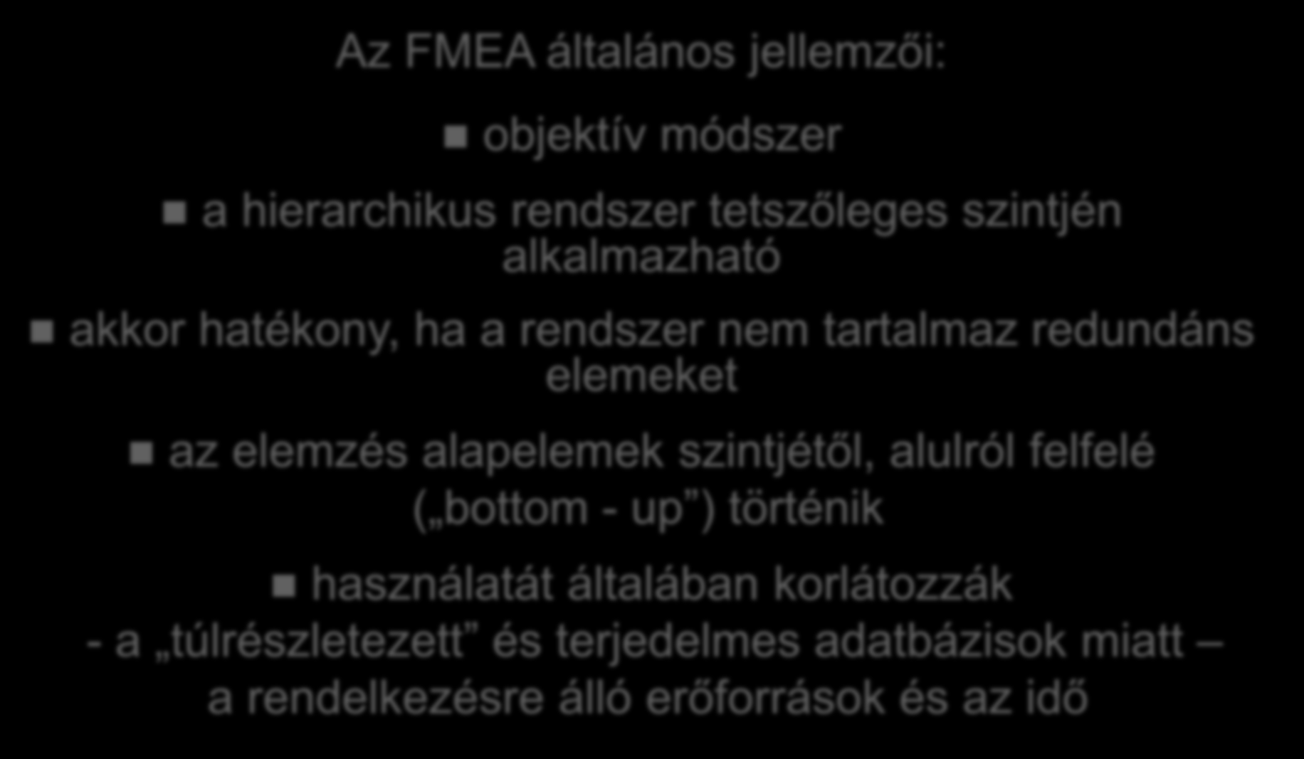 Az üzemeleés analízisének eszközei. FMEA.