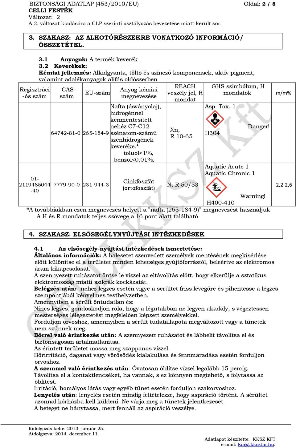 kénmentesített nehéz C7-C12 64742-81-0 265-184-9 szénatom-számú szénhidrogének keveréke.