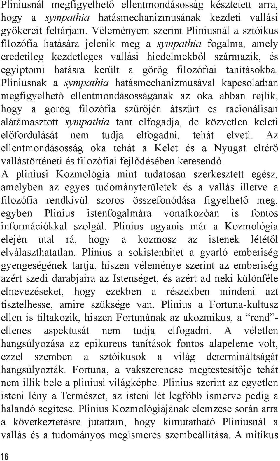 filozófiai tanításokba.