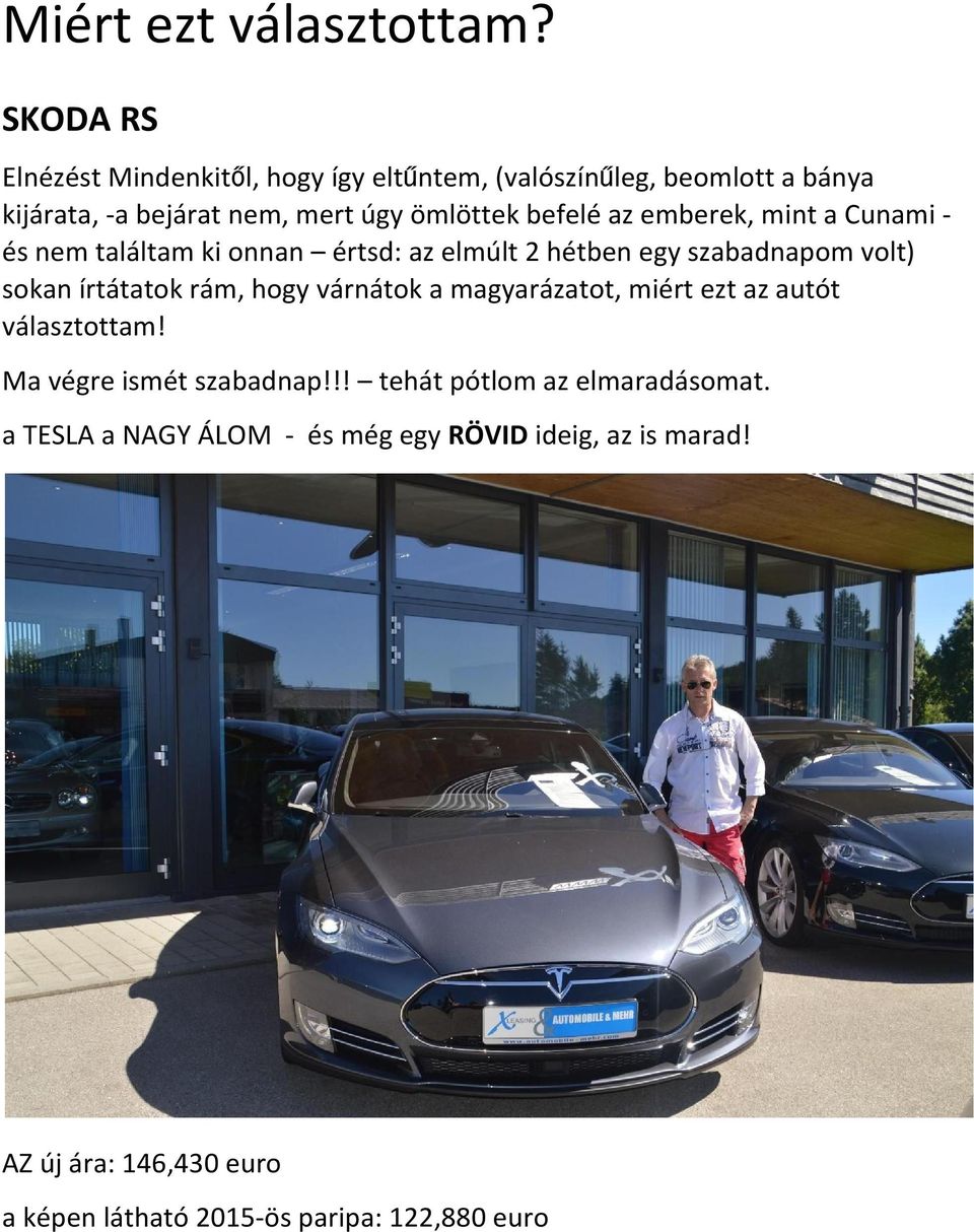 befelé az emberek, mint a Cunami - és nem találtam ki onnan értsd: az elmúlt 2 hétben egy szabadnapom volt) sokan írtátatok rám,