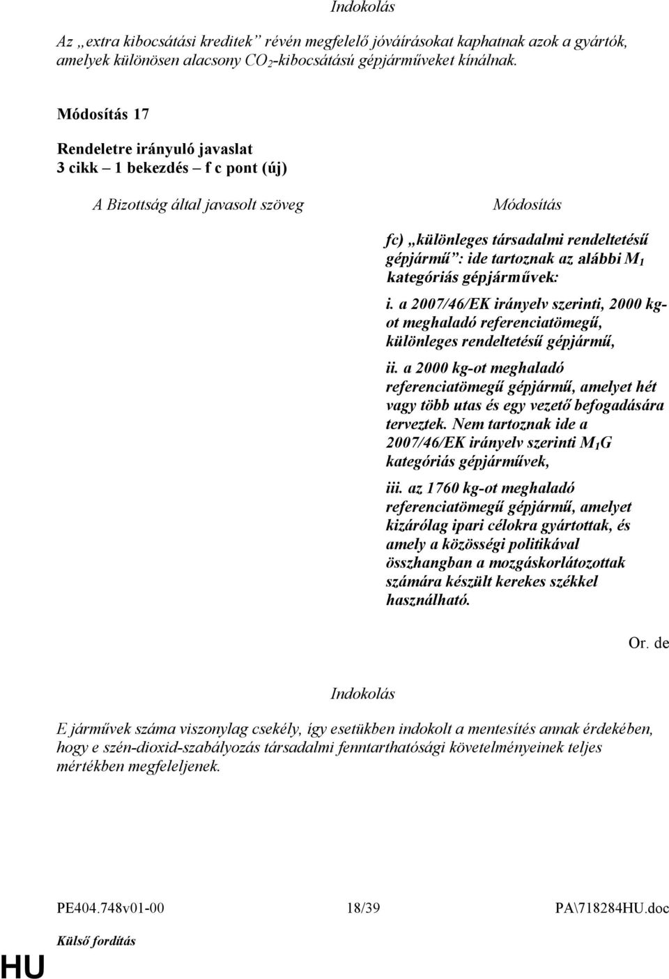 a 2007/46/EK irányelv szerinti, 2000 kgot meghaladó referenciatömegű, különleges rendeltetésű gépjármű, ii.