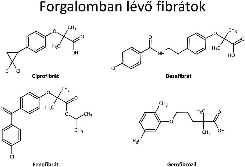 Cl Bezafibrát 3 C 3 C 3 C