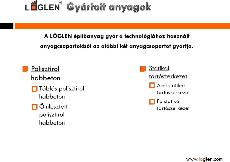 Polisztirol habbeton Táblás polisztirol habbeton Ömlesztett