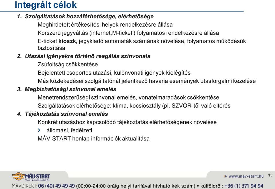 automaták számának növelése, folyamatos működésük biztosítása 2.