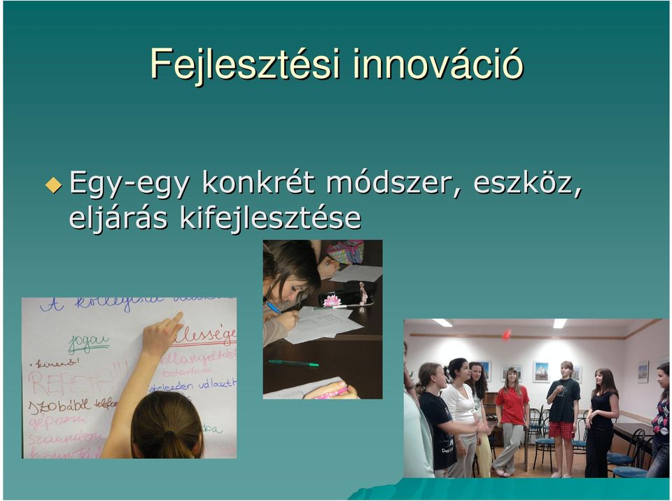 konkrét módszer,