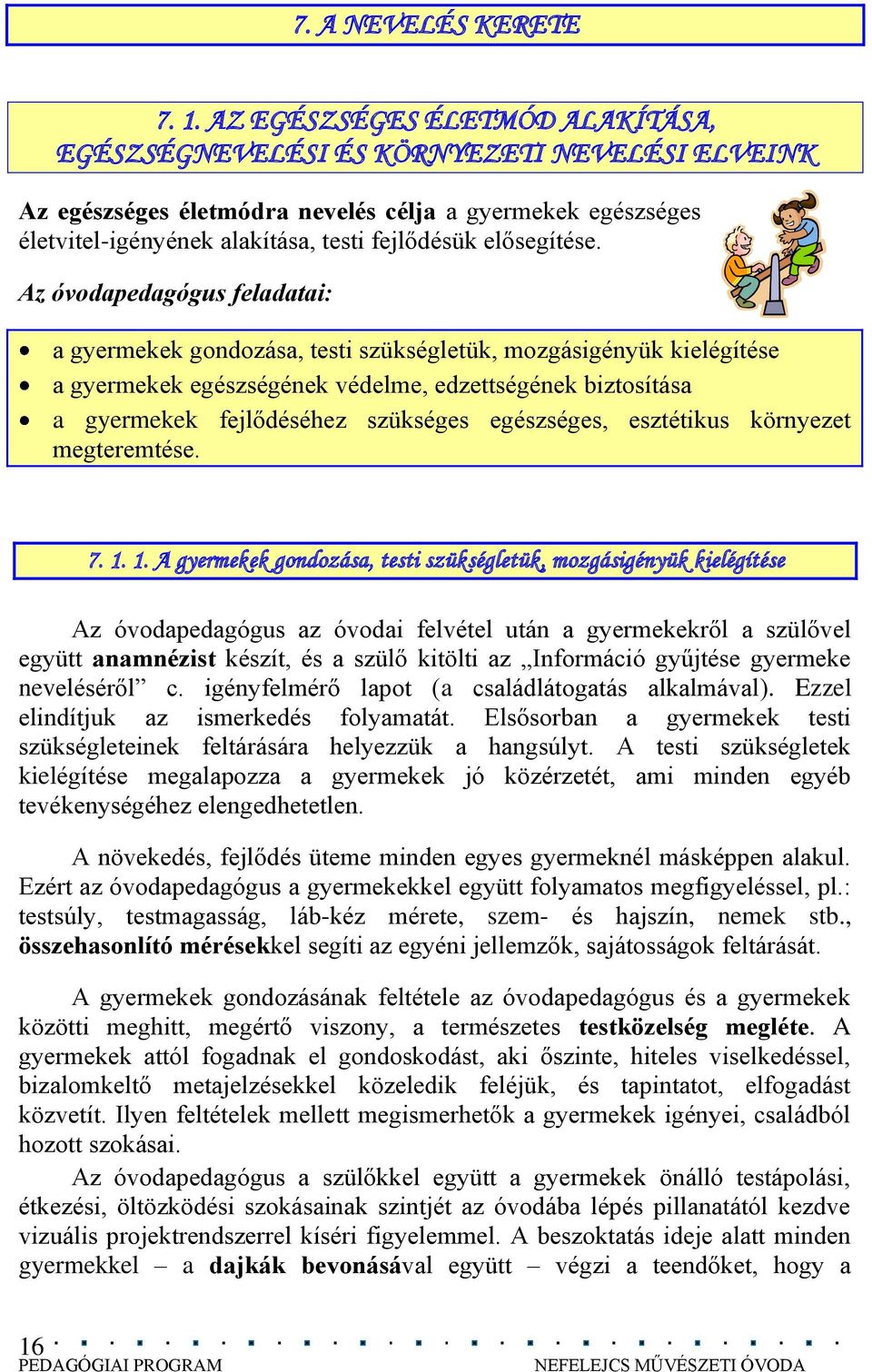 elősegítése.