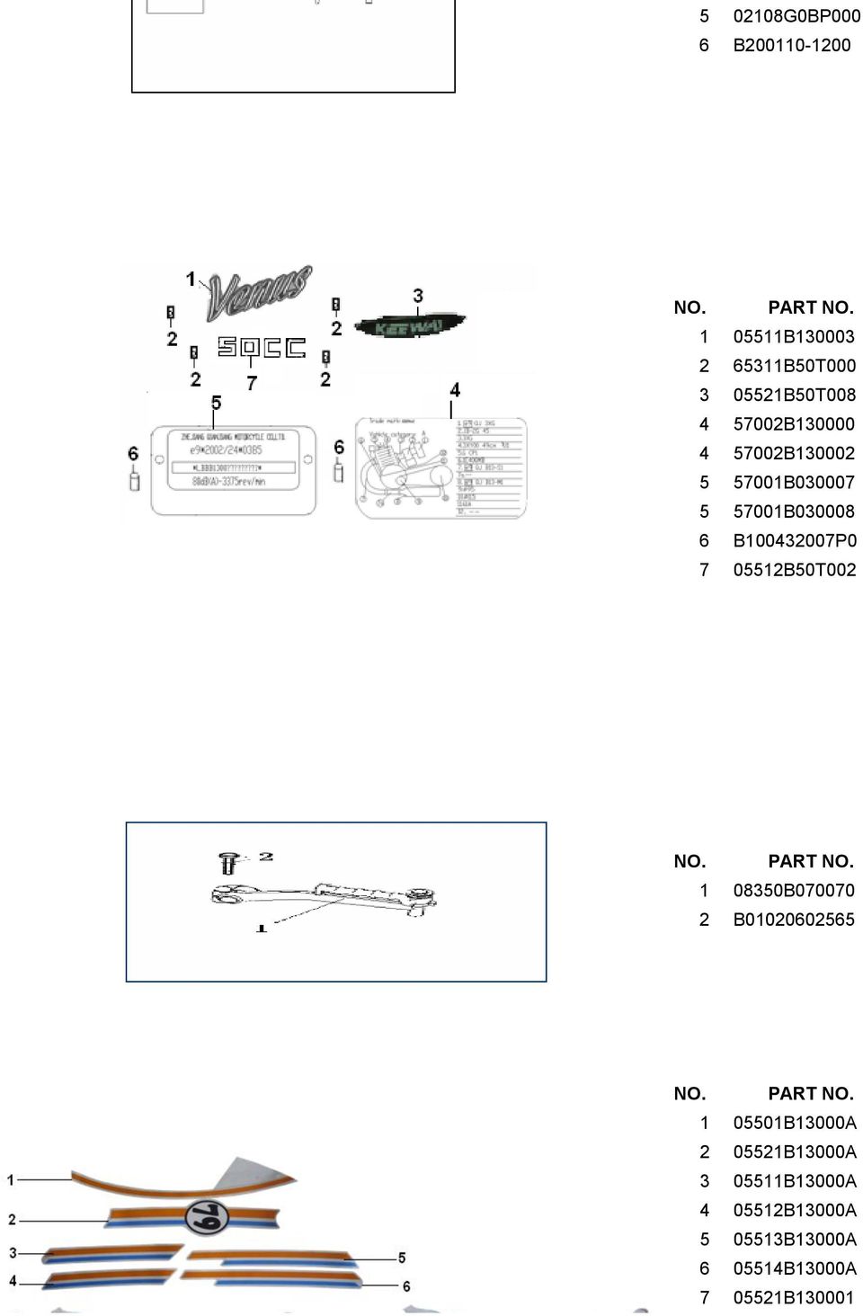 7 05512B50T002 1 08350B070070 2 B01020602565 1 05501B13000A 2 05521B13000A