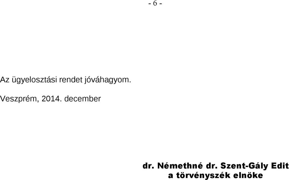 december dr. Némethné dr.