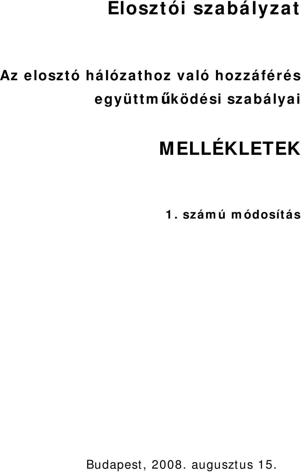együttműködési szabályai