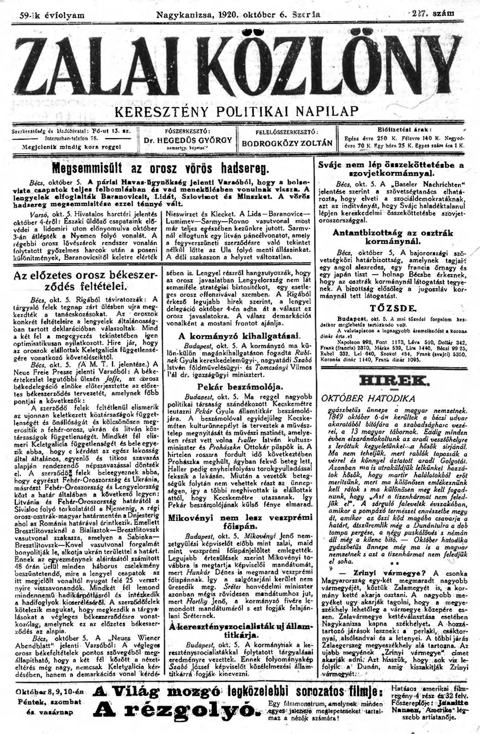 Egye* szám ára l K. Megsemmisült az orosz vörös hadsereg. Bécs, október 5.