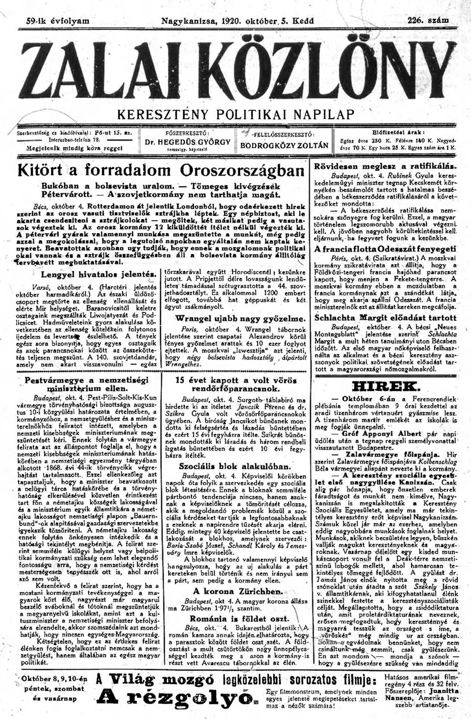Tömeges kivégzésék Péter várott* A'szovjetkormány nem tarthatja magát* Bécs, október 4. Rotterdamon át jelentik Londonból, hogy odaérkezett hírek szerint az orosz vasúti tisztviselők sztrájkba léptek.