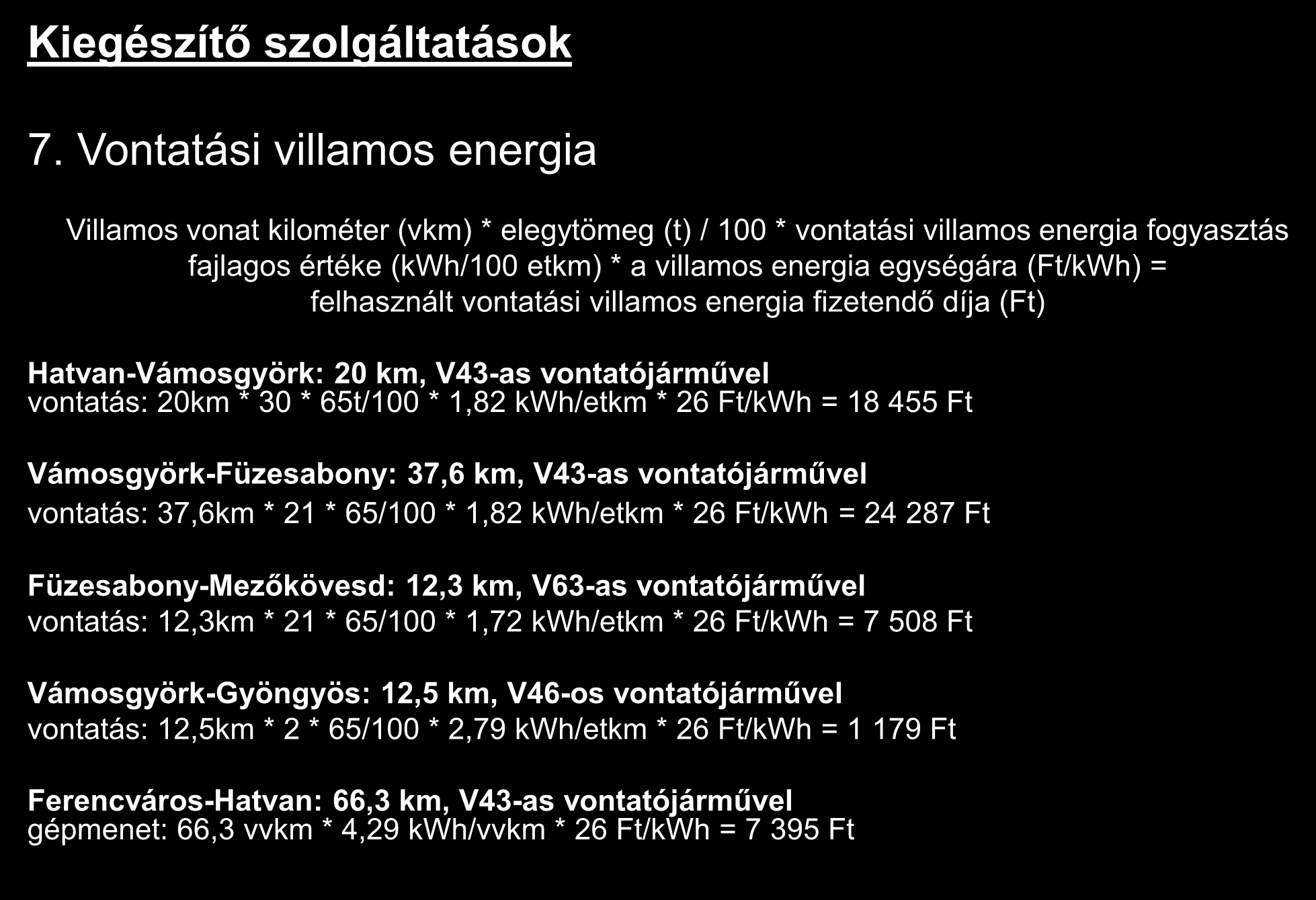 Számítási feladat megoldása I. Kiegészítő szolgáltatások 7.