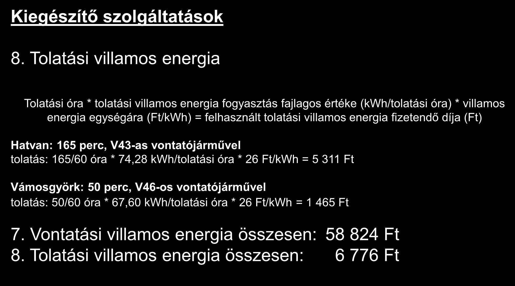 Számítási feladat megoldása I. Kiegészítő szolgáltatások 8.