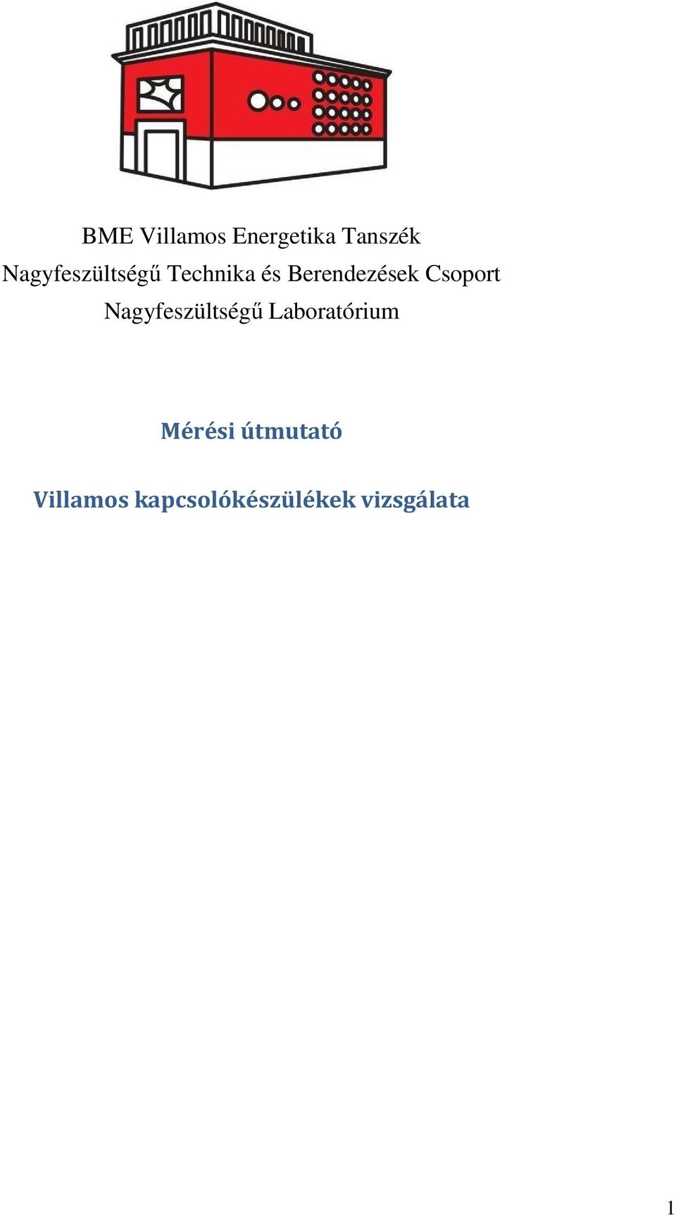 Csoport Nagyfeszültségű Laboratórium