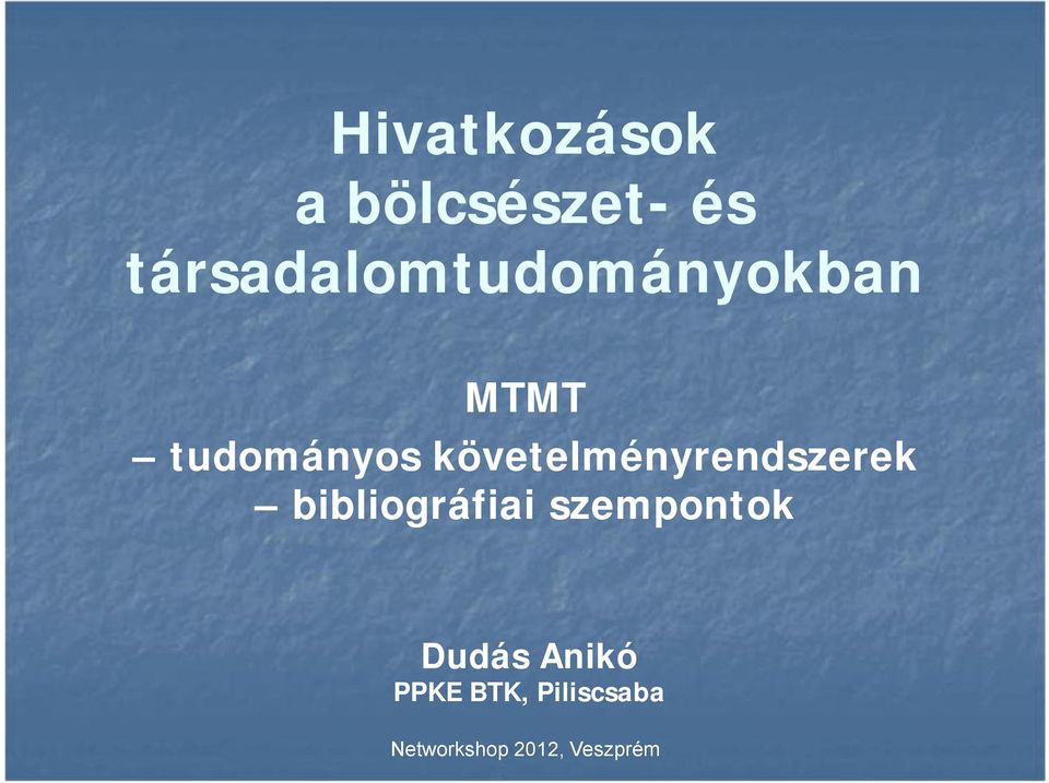 követelményrendszerek bibliográfiai