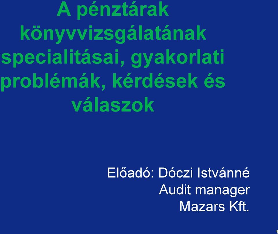 problémák, kérdések és válaszok
