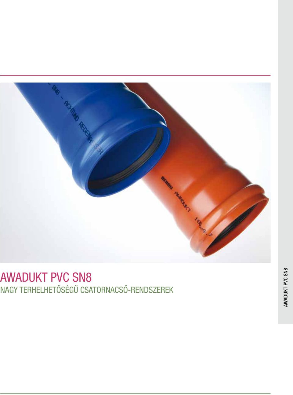 AWADUKT PVC SN8 AWADUKT PVC SN8 - PDF Ingyenes letöltés