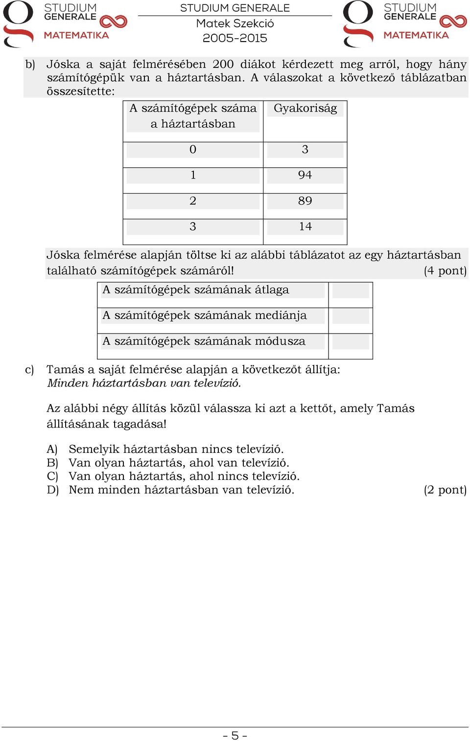 található számítógépek számáról!