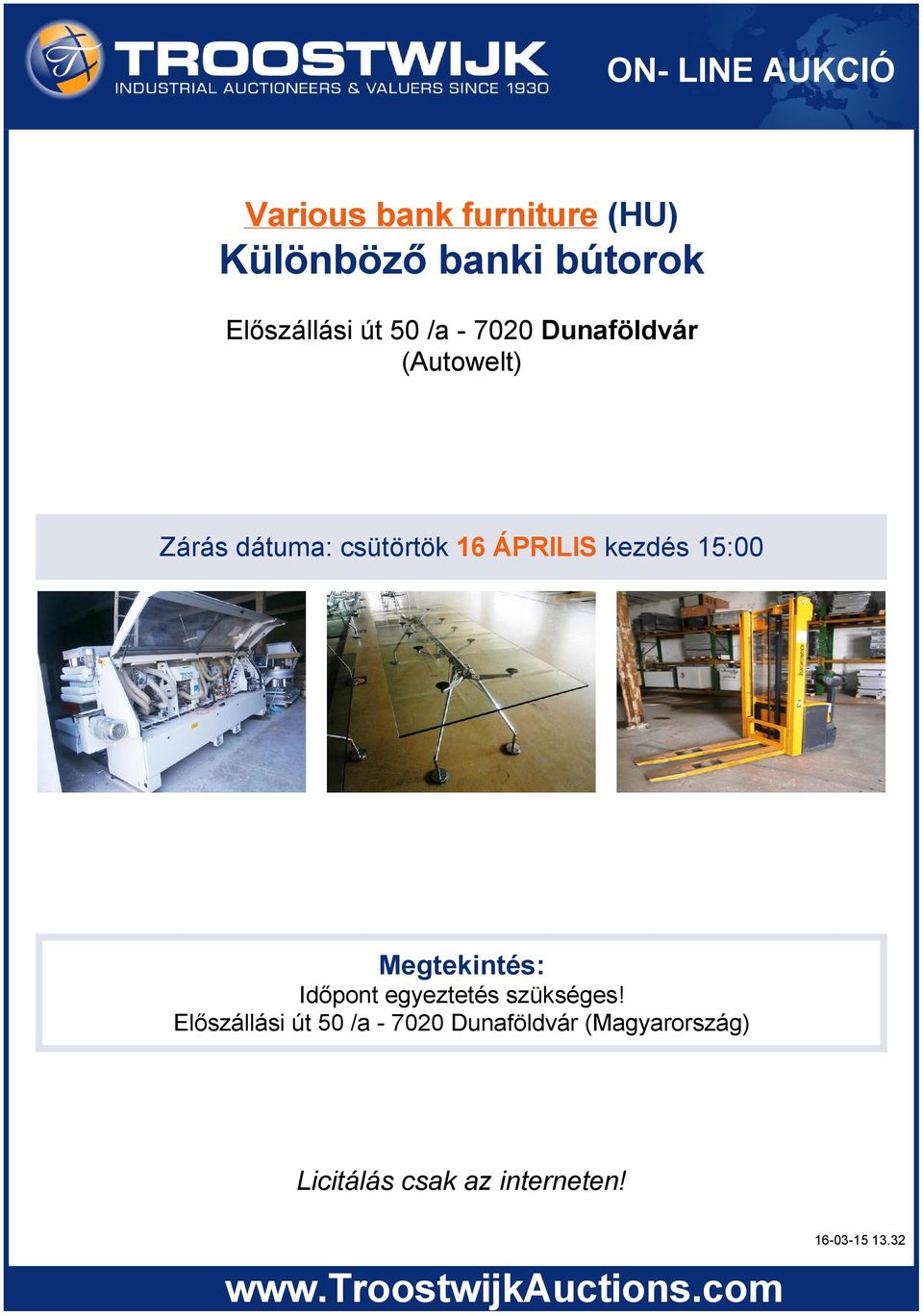ÁPRILIS kezdés 15:00 Megtekintés: Időpont egyeztetés szükséges!