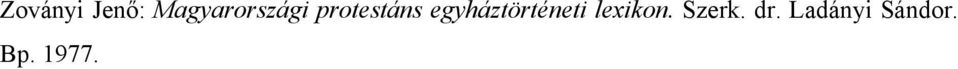 egyháztörténeti lexikon.