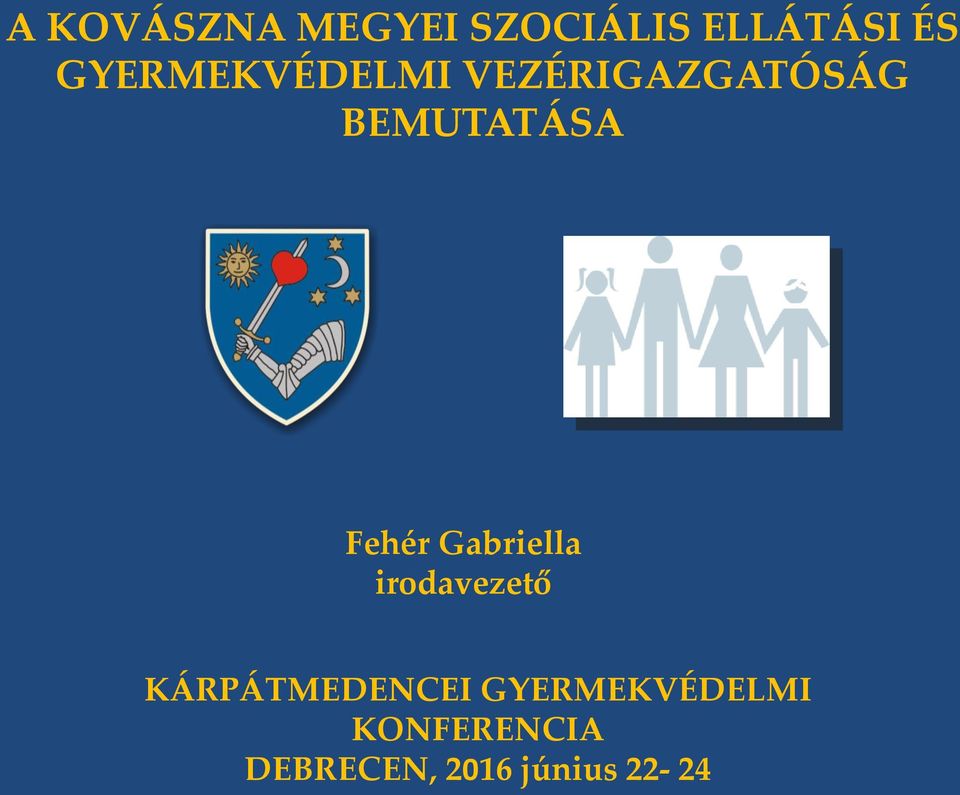 Fehér Gabriella irodavezető KÁRPÁTMEDENCEI