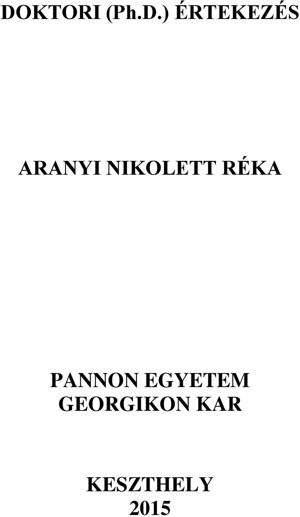 NIKOLETT RÉKA PANNON