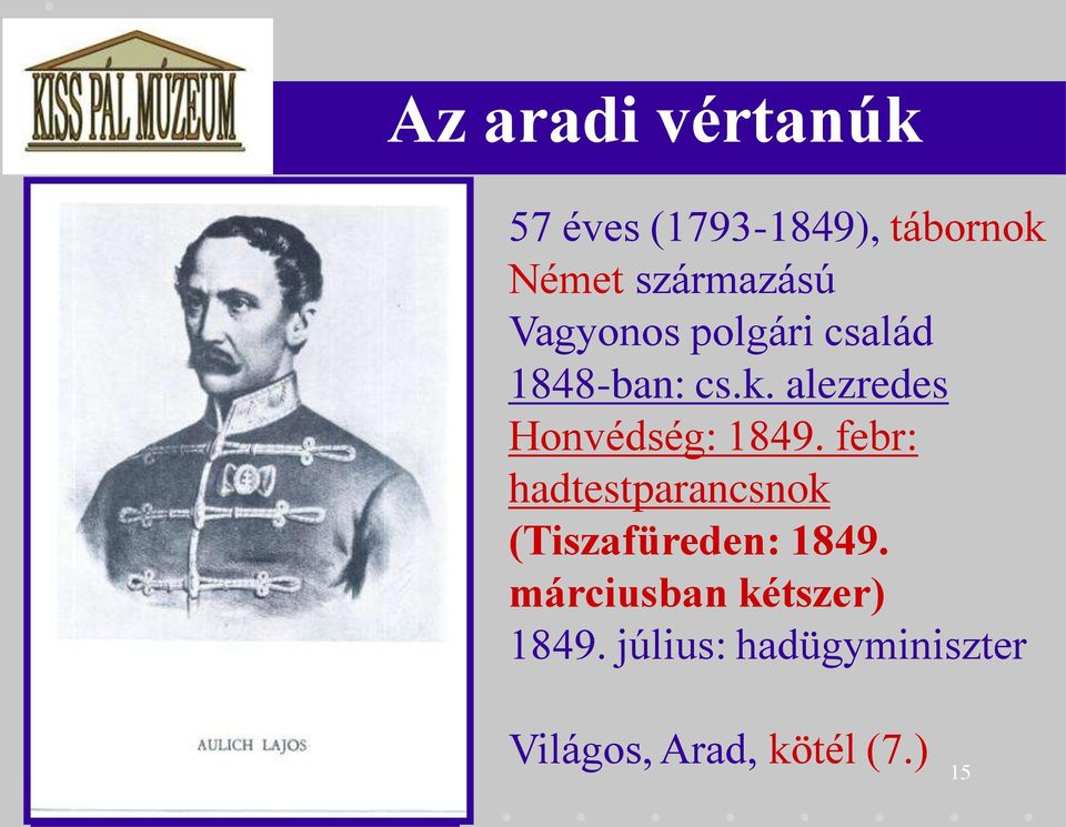 febr: hadtestparancsnok (Tiszafüreden: 1849.