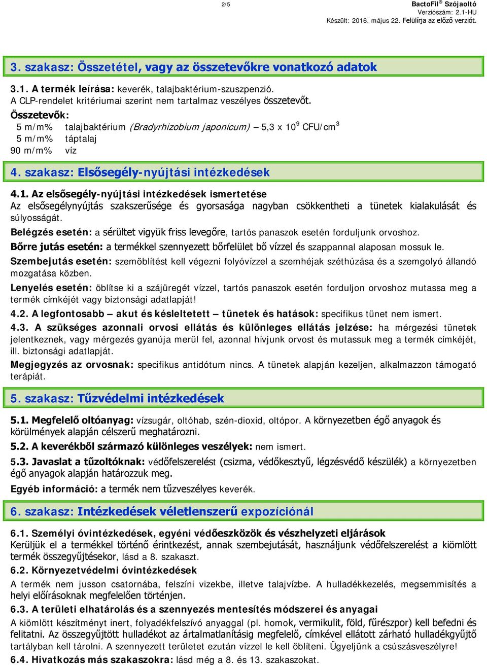 szakasz: Elsősegély-nyújtási intézkedések 4.1.