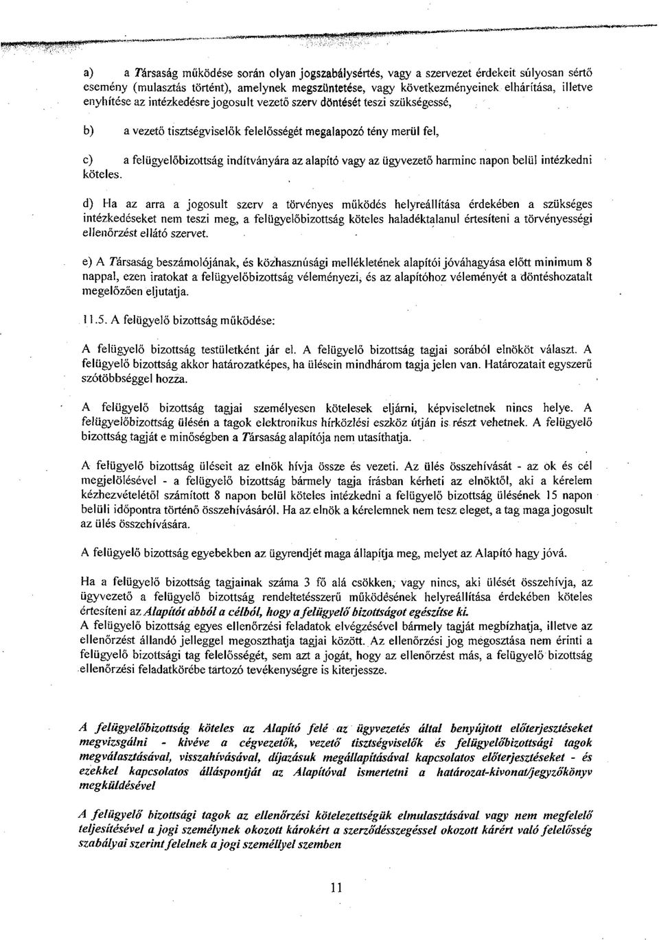 harminc napon belül intézkedni köteles.